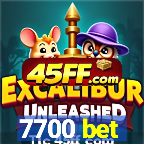 7700 bet